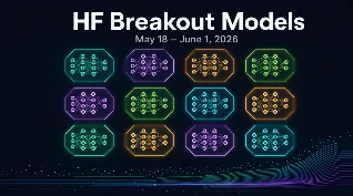 HF Breakout Models, May 18 – June 1: On-Device MoE, Physical AI, and Cohere Goes Apache
