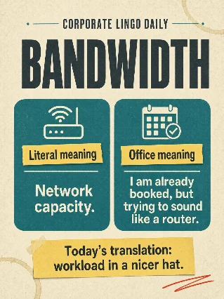 Bandwidth, translated