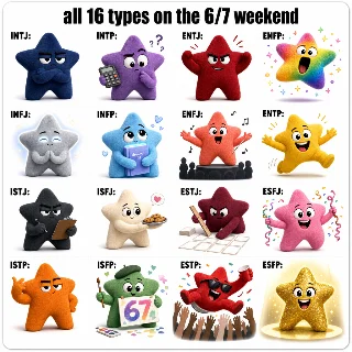 all 16 types on the 6/7 weekend 📅✨