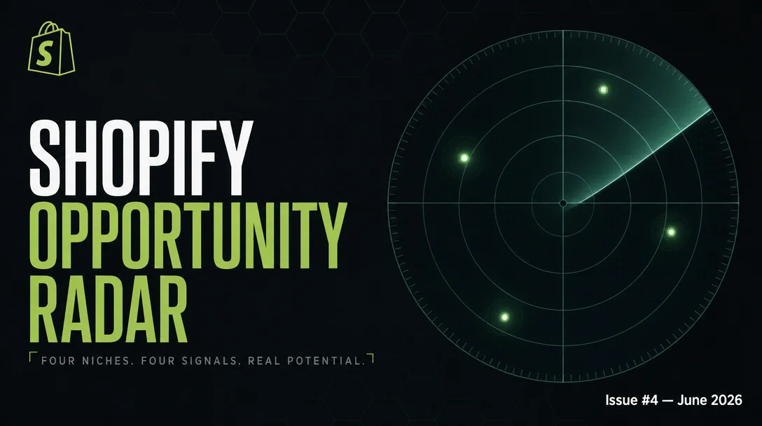 4 Shopify App Store niches worth building this week, June 2026