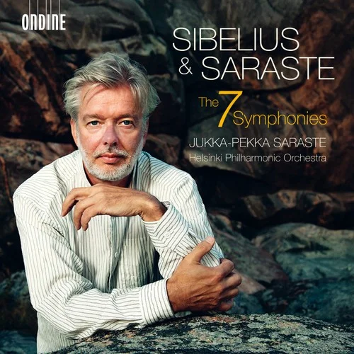 Sibelius The 7 Symphonies Saraste Helsinki Philharmonic Ondine album cover: conductor Jukka-Pekka Saraste leaning on rock, Ondine label text, warm portrait